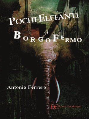 cover image of Pochi elefanti a Borgofermo